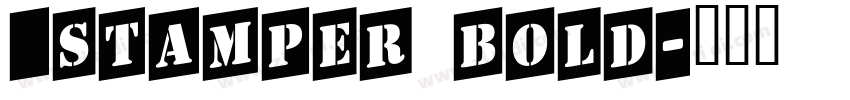 _Stamper Bold字体转换